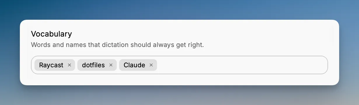 My Raycast Dictation vocabulary containing Raycast, dotfiles, and Claude.